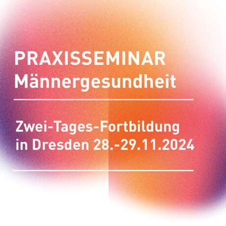 verlaufshintergrund von violett zu orange mit weißem Text Praxisseminar Männergesundheit und Datum